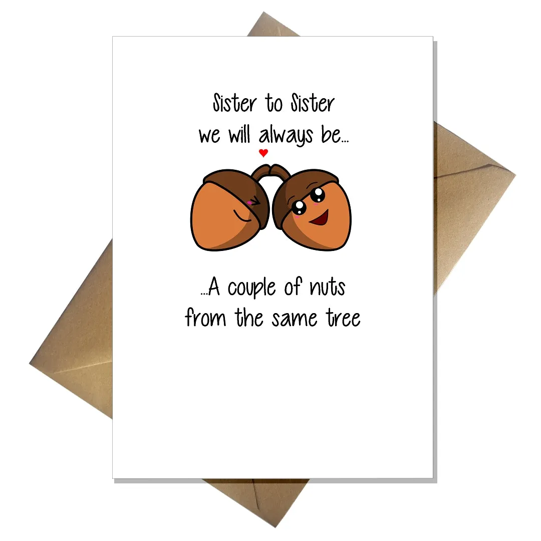 Acorn-y Greetings Card for your sister - any occasion
