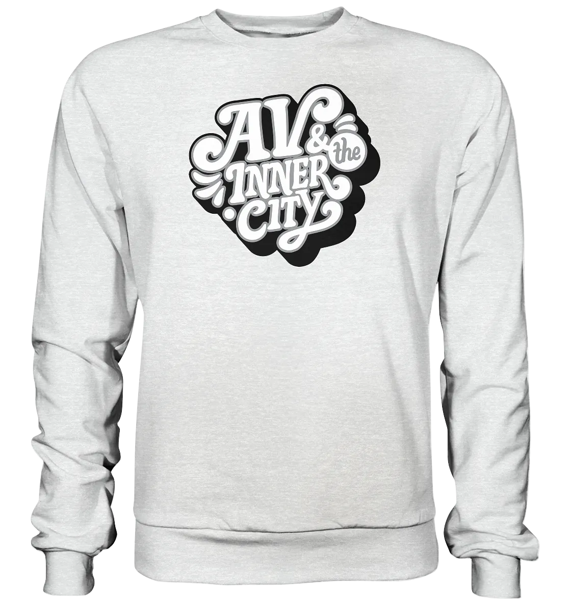 AV & the Inner City / Premium Sweatshirt with White and Black Logo