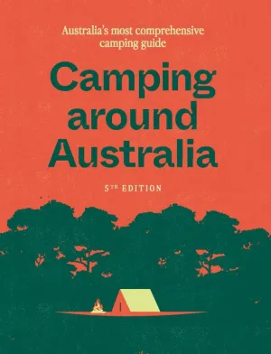 Camping Around Australia - 5th Edition