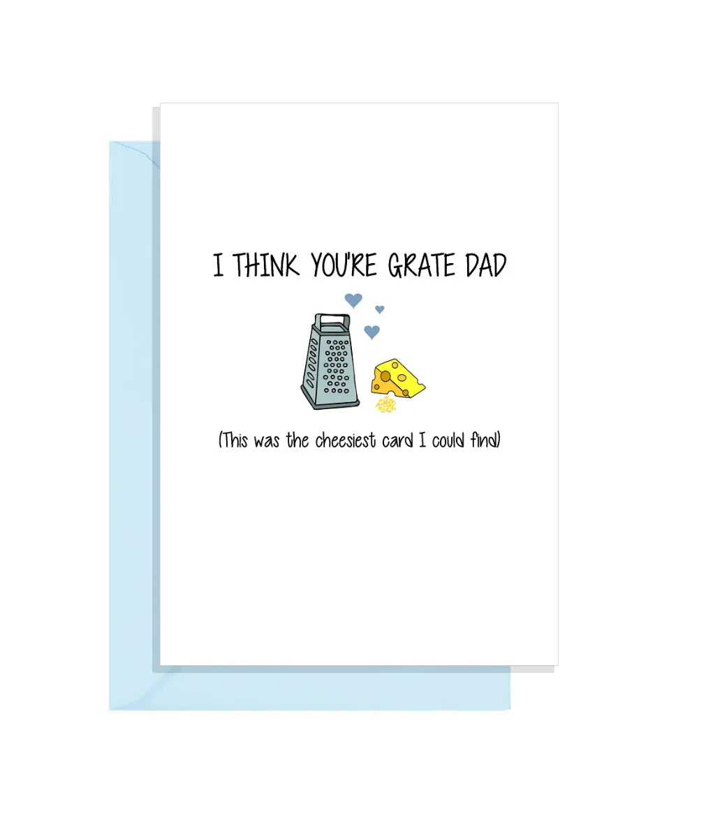 Cute Pun Fathers Day Card - I think you're GRATE Dad