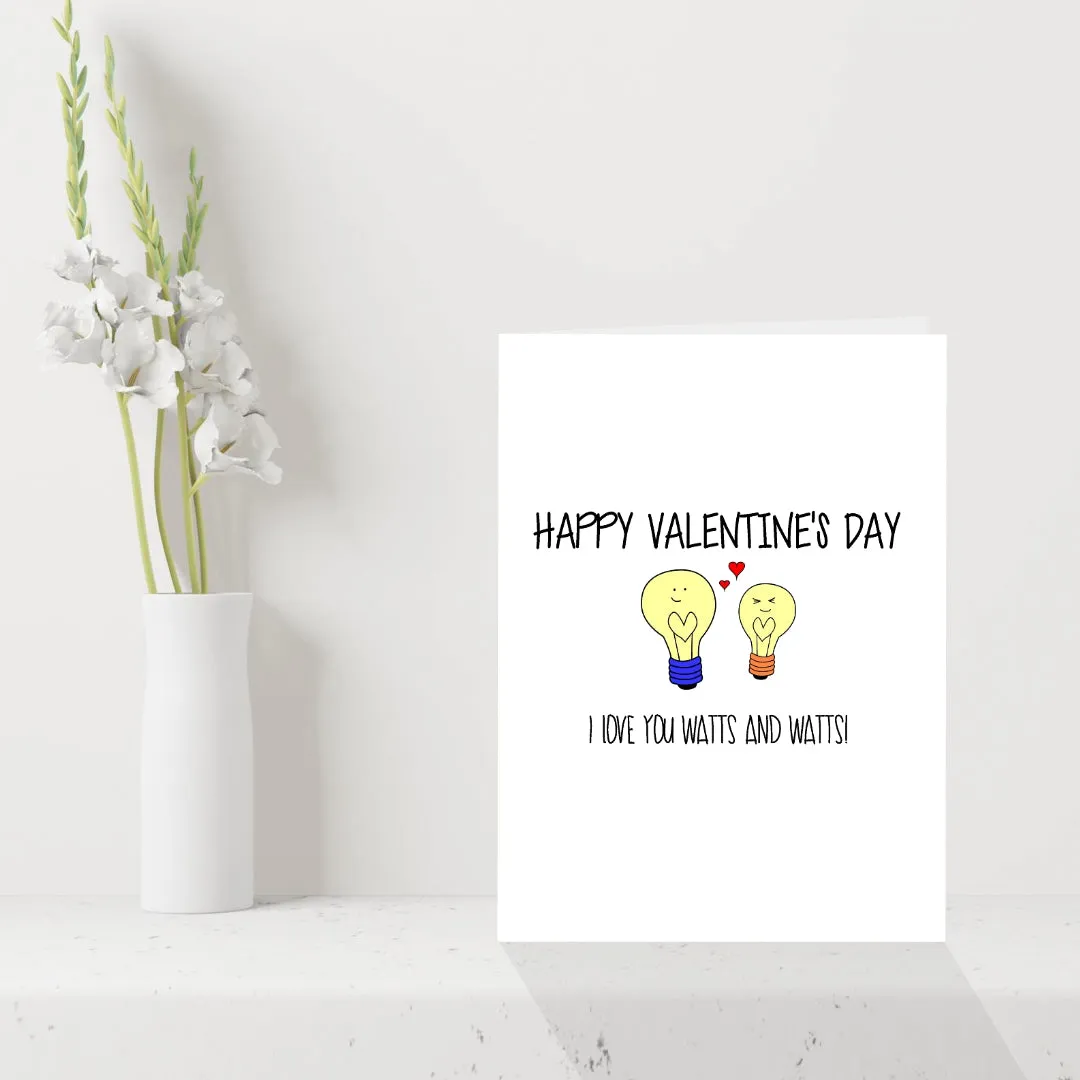 Cute Valentines Day Card - I Love you watts and watts!