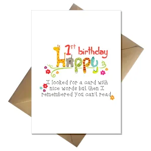 Funny Children's 1st Birthday Card - You Can't Read!
