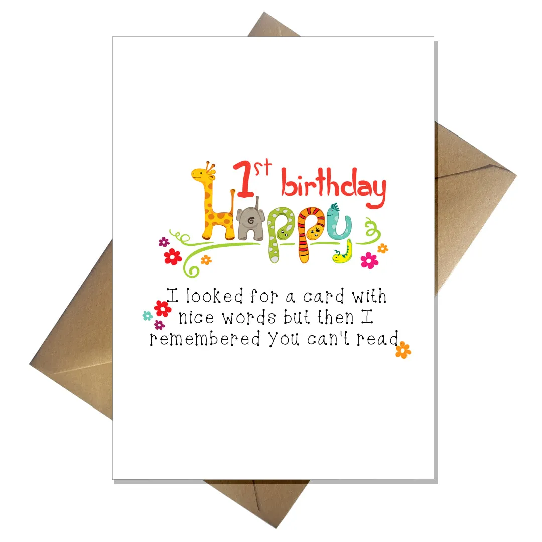Funny Children's 1st Birthday Card - You Can't Read!