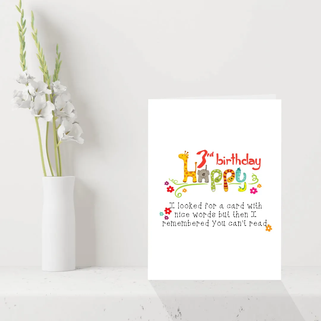 Funny Children's 3rd Birthday Card - You Can't Read!