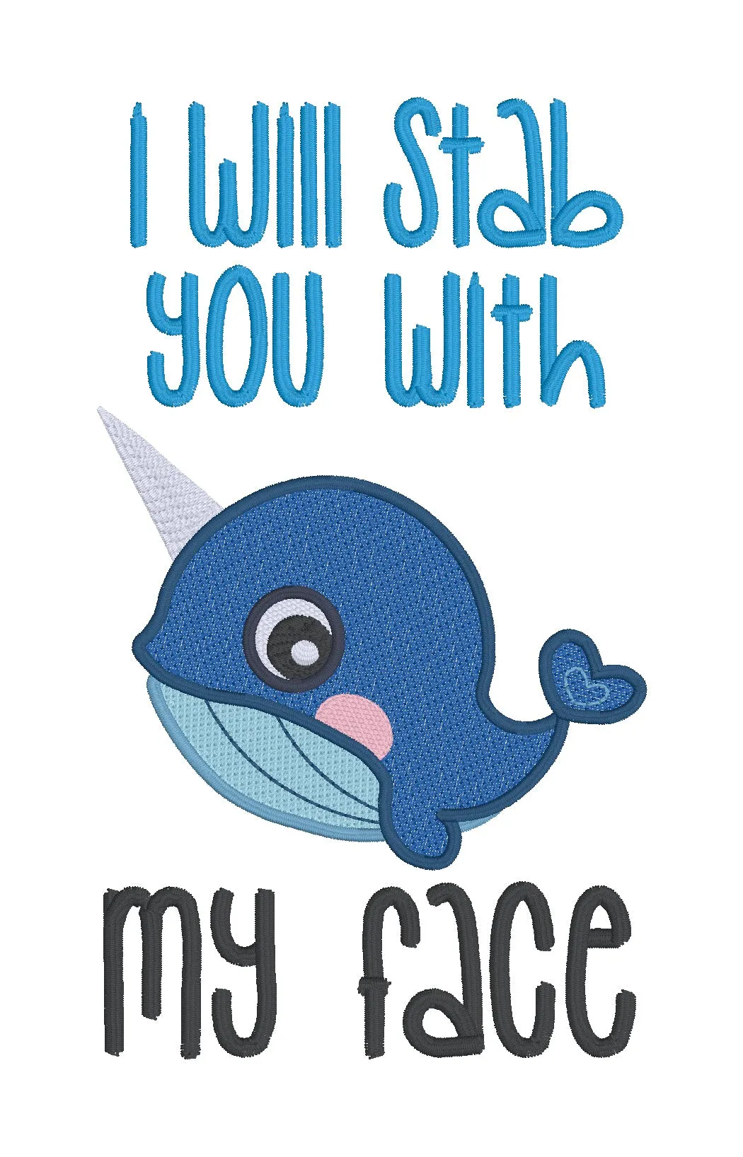 I Will Stab You With My Face machine embroidery design (4 sizes included) DIGITAL DOWNLOAD