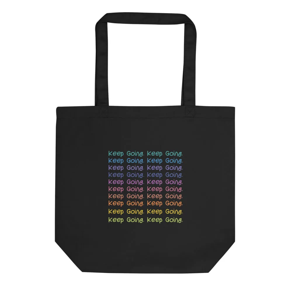 Keep Going Tote Bag
