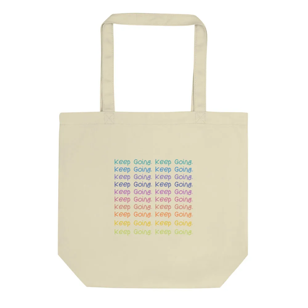 Keep Going Tote Bag