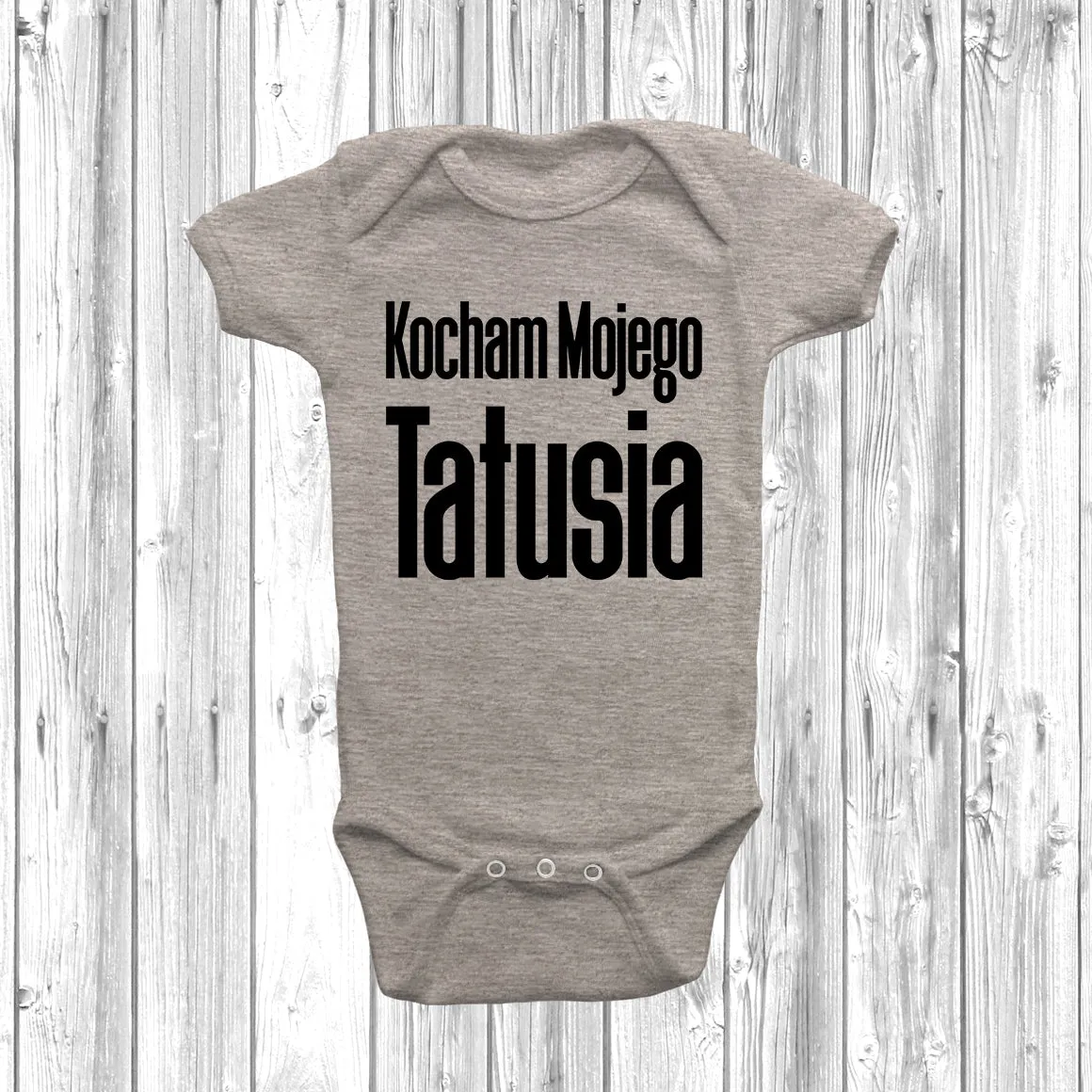 Kocham Mojego Tatusia Baby Grow