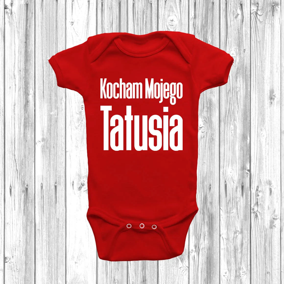 Kocham Mojego Tatusia Baby Grow