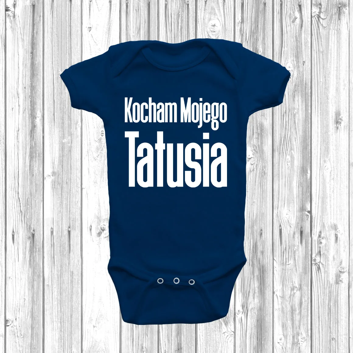 Kocham Mojego Tatusia Baby Grow