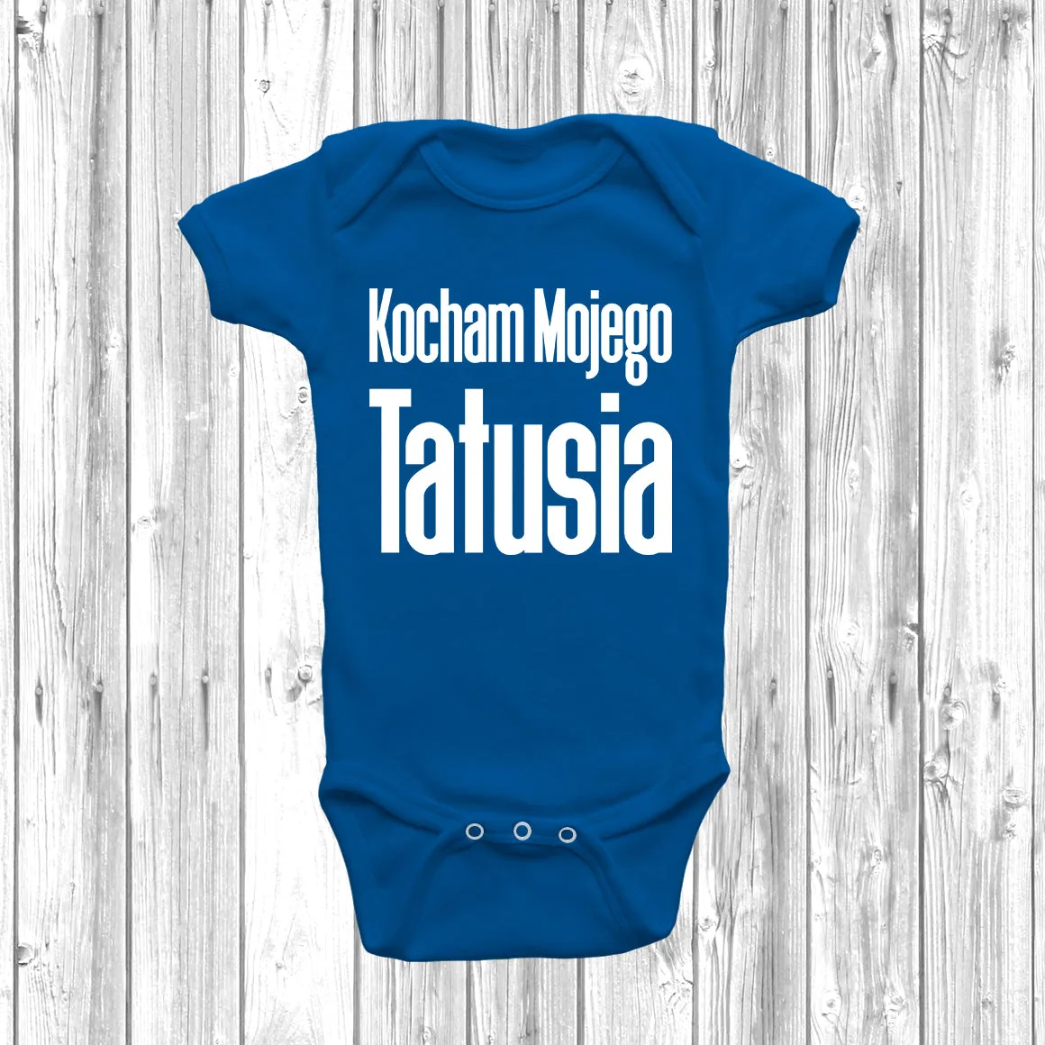 Kocham Mojego Tatusia Baby Grow