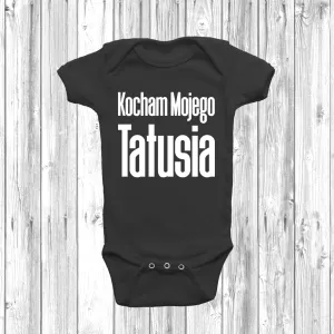 Kocham Mojego Tatusia Baby Grow