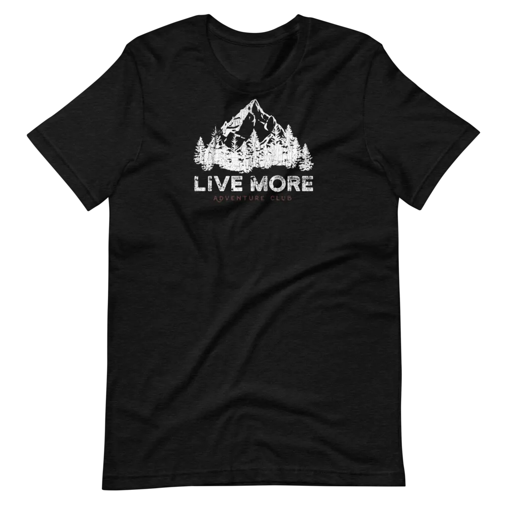 Live More Adventure Club Short-Sleeve Unisex T-Shirt
