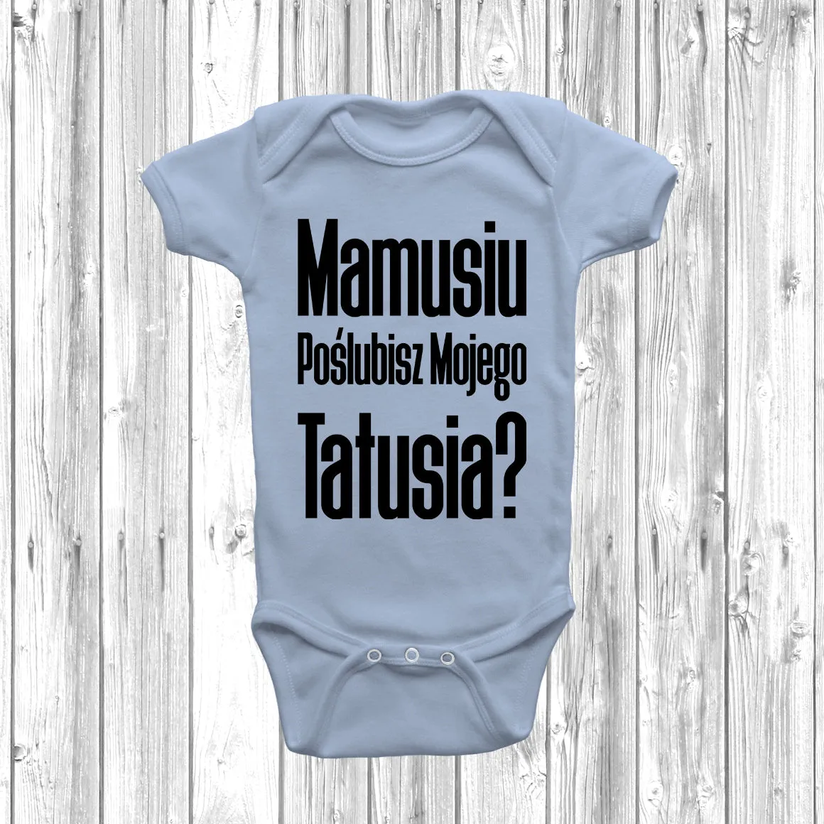 Mamusiu Poślubisz Mojego Tatusia? Baby Grow