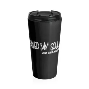 Music Saved My Soul/ Stainless Steel Travel Mug