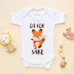 Oh For Sake Funny Fox Baby Bodysuit