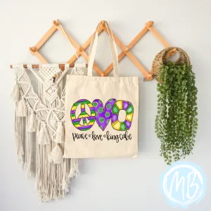 Peace Love and King Cake Tote