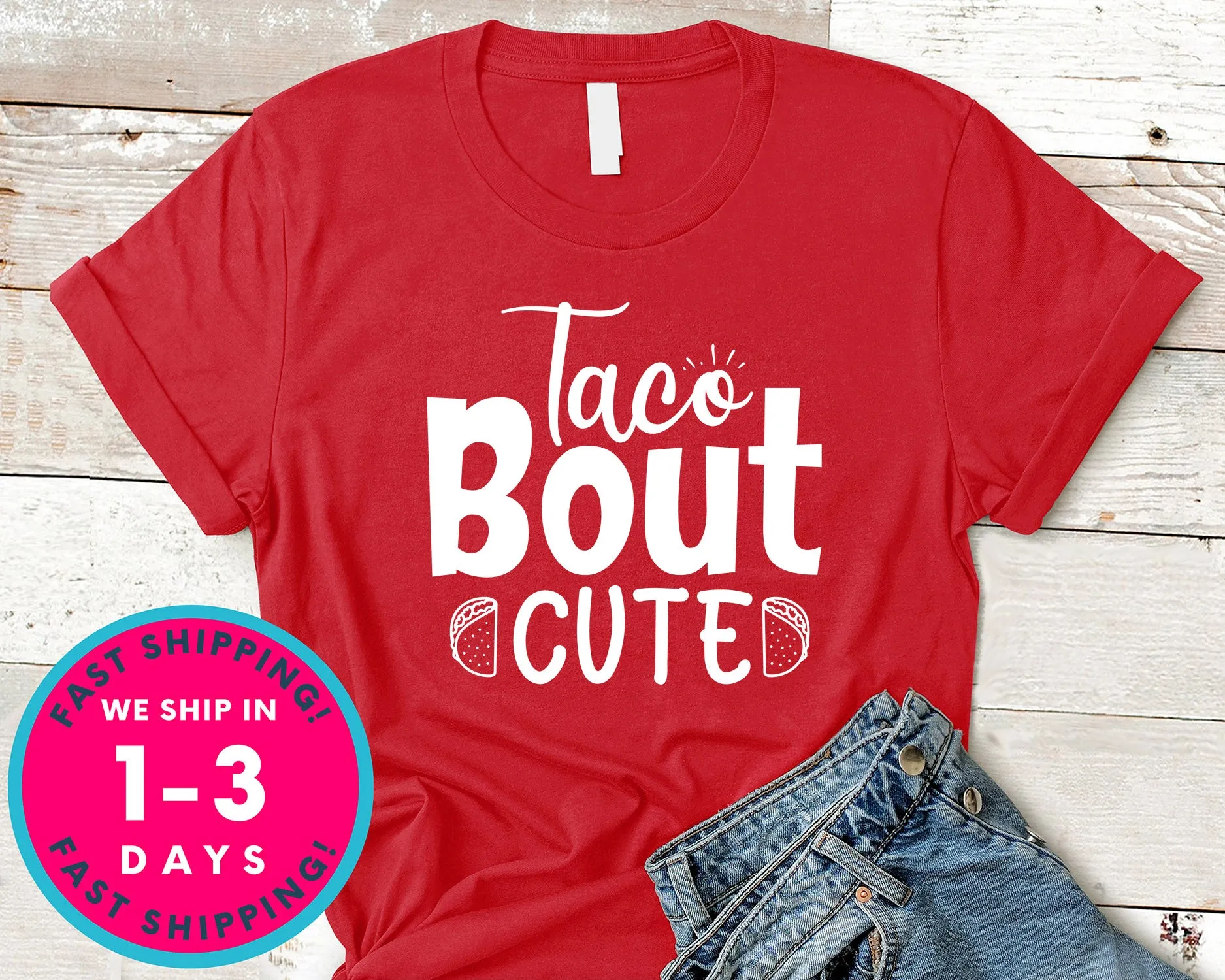Taco Bout Cute