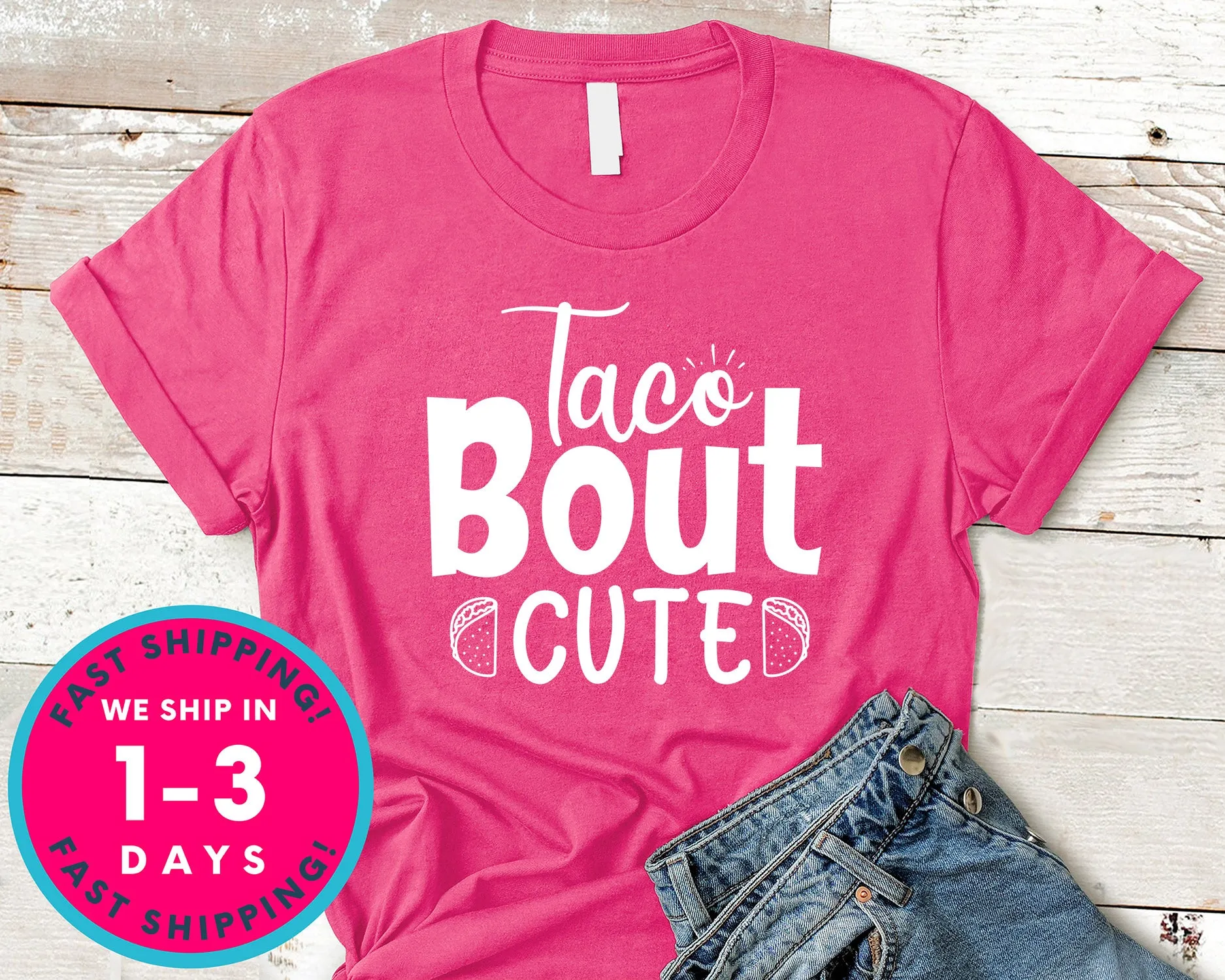 Taco Bout Cute