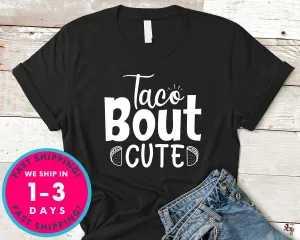Taco Bout Cute