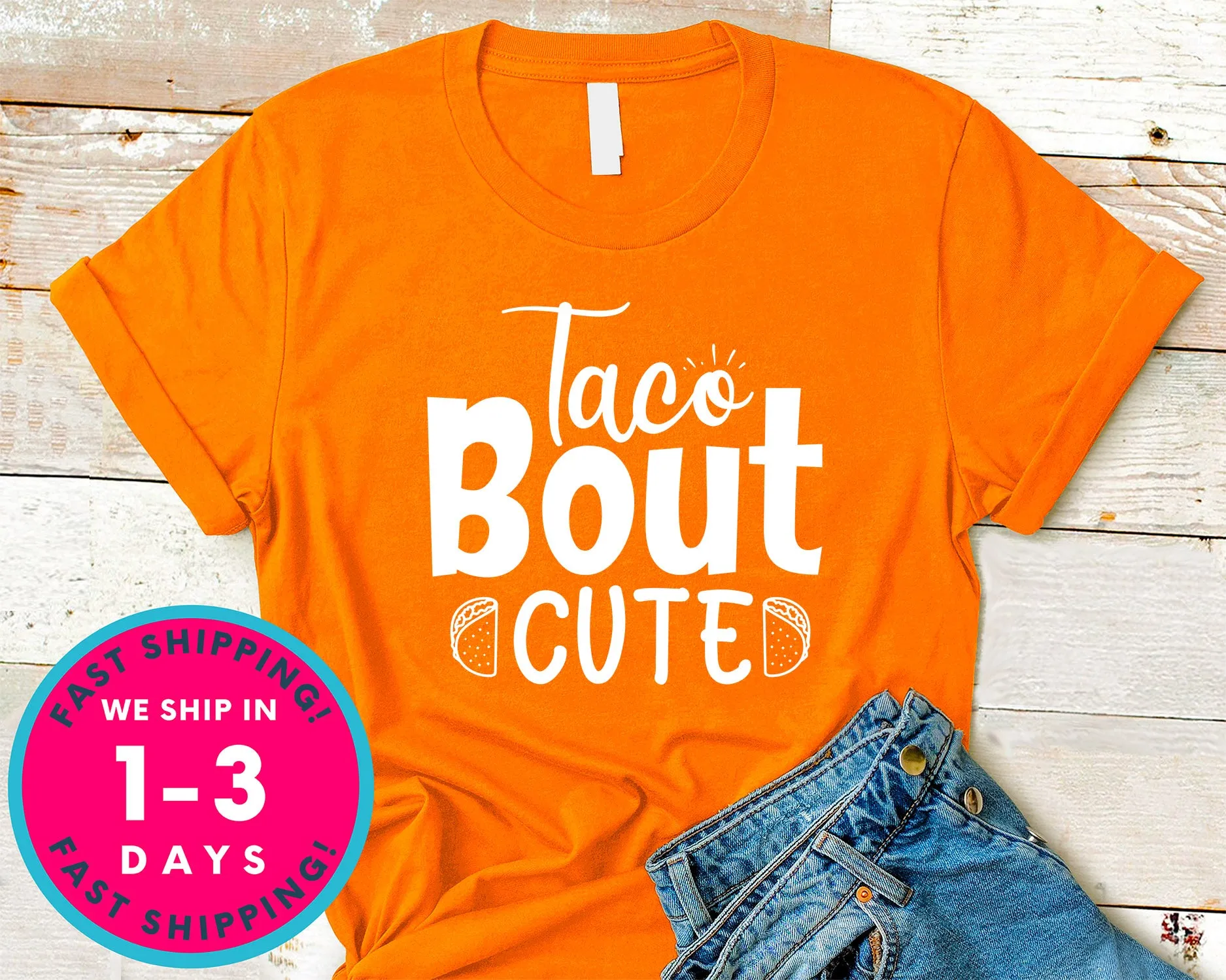 Taco Bout Cute