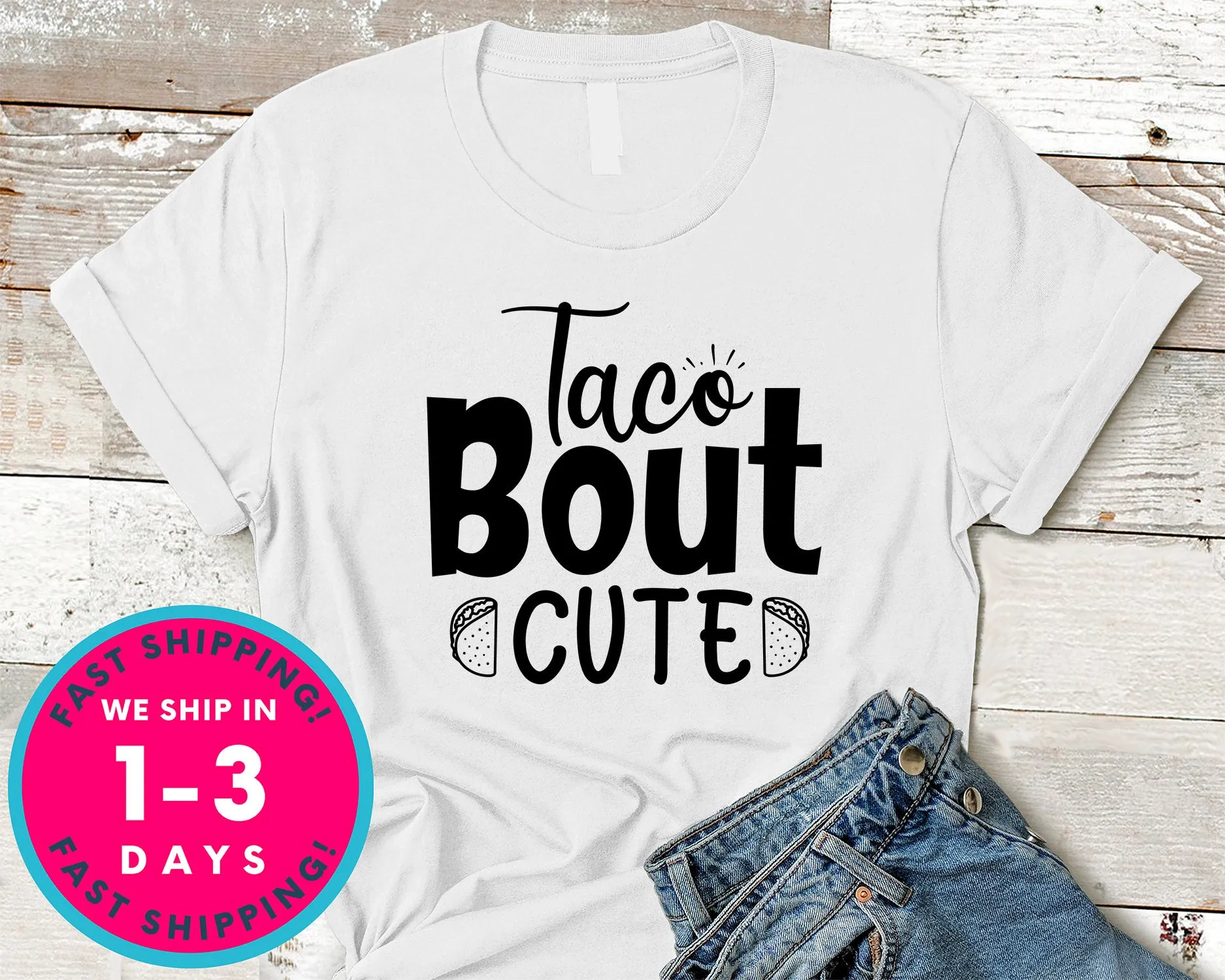 Taco Bout Cute