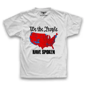 We The People Have Spoken Premium T-Shirt