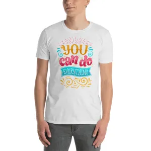 You Can Do EveryThing T Shirt White Motivational T Shirt for Men